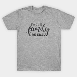 Faith Family Football T-Shirt